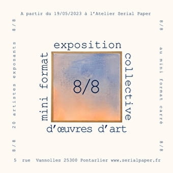 Exposition collective d'art Mini format - PONTARLIER